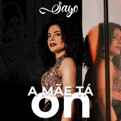 A Mãe Tá On | Boomplay Music