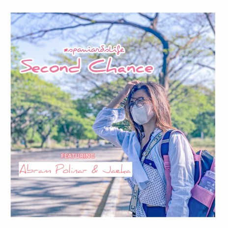 Second Chance ft. Abram Polinar & Jaeka | Boomplay Music
