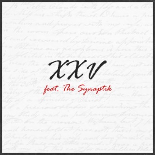 XXV ft. The Synaptik lyrics | Boomplay Music
