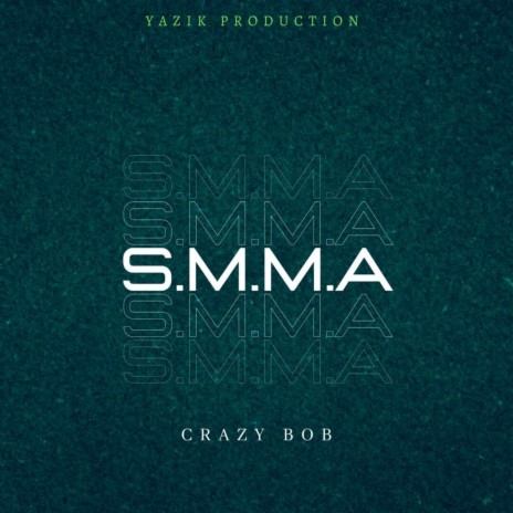 S.M.M.A | Boomplay Music