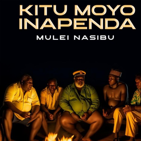 Kitu Moyo Inapenda | Boomplay Music