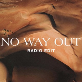 No Way Out (Radio Edit)