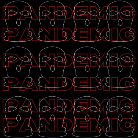 Pandemic | Boomplay Music