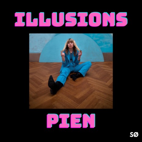 illusions ft. PIEN