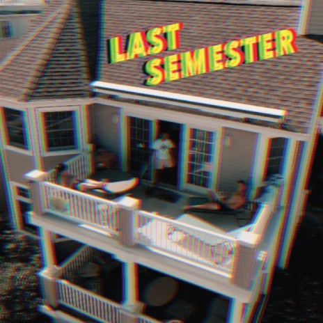 Last Semester | Boomplay Music