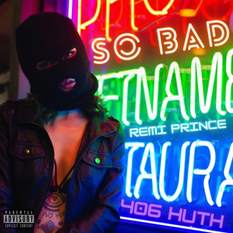 So Bad ft. 406 Huth | Boomplay Music