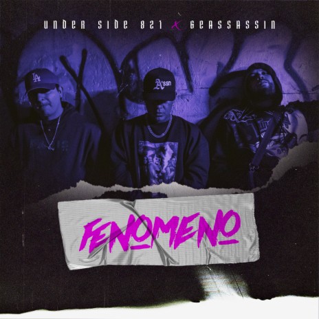 Fenomeno ft. Geassassin | Boomplay Music