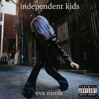 Independent Kids