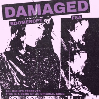 Damaged