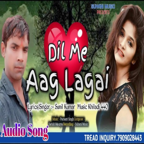 Dil Me Aag Lagaye (hindi Songs) | Boomplay Music