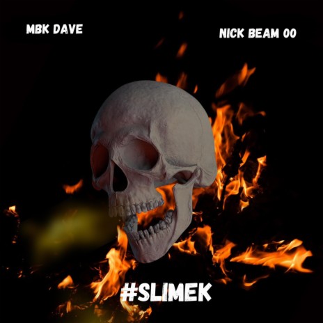 SLIMEK ft. MbkDave | Boomplay Music