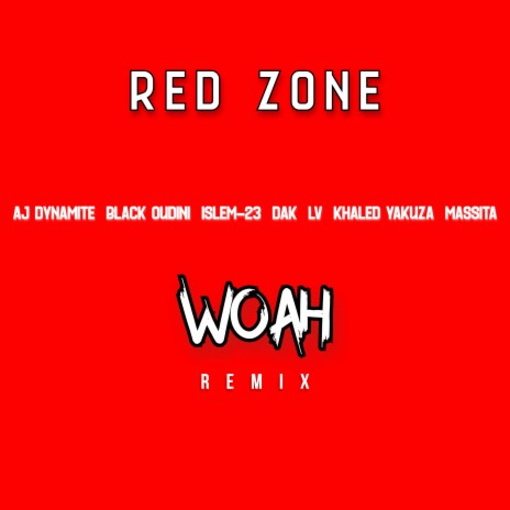 Woah (feat. Black Oudini, Islem-23, Dak, Lv, Khaled Yakuza & La Mass) | Boomplay Music