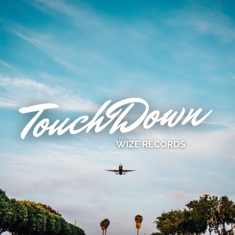 Touchdown | Boomplay Music