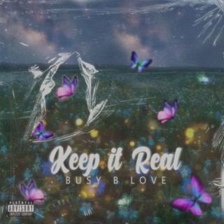 Keep it Real lyrics | Boomplay Music