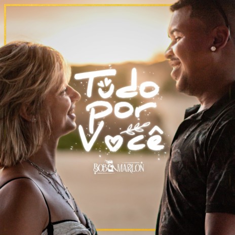 Tudo por Você | Boomplay Music