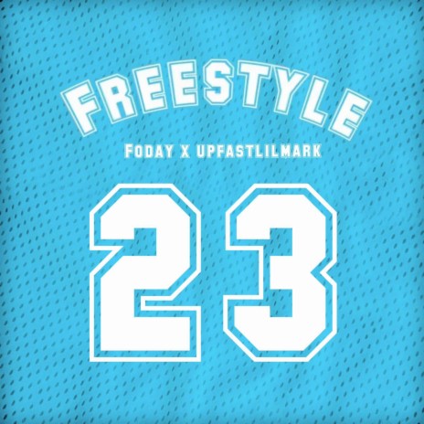 23 air freestyle ft. Foday | Boomplay Music