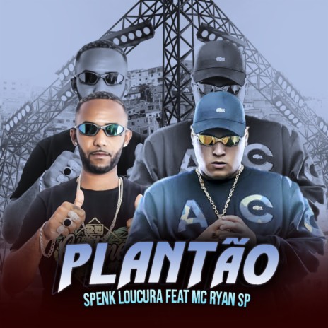 Plantão ft. Ryan Sp | Boomplay Music