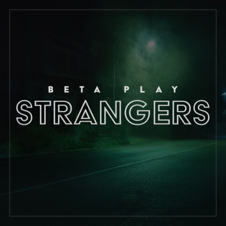 Strangers | Boomplay Music