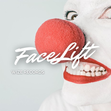 Facelift | Boomplay Music