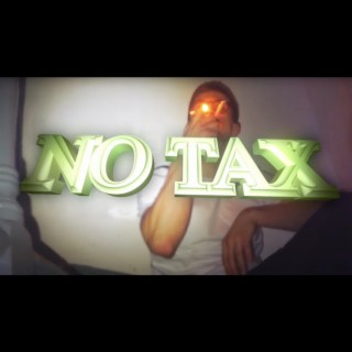 NO TAX