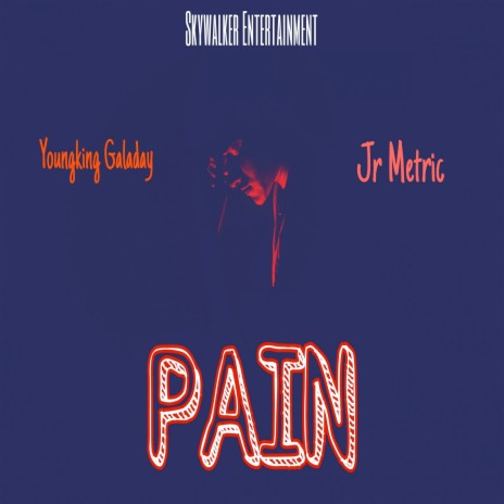 Pain ft. Jr Metric | Boomplay Music