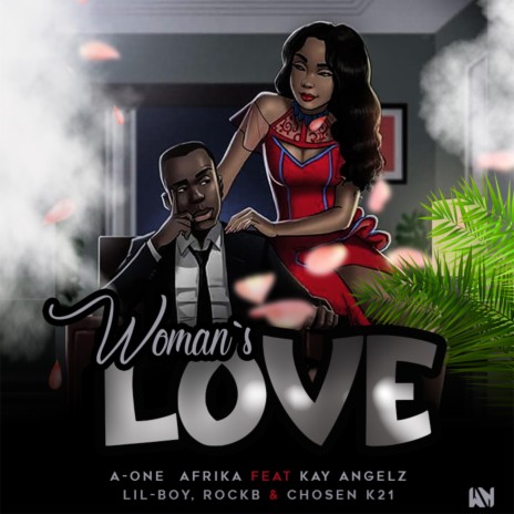 Woman's Love (feat. Kay-Angelz-LilBoy-Rock-B-&-Chosen-K21)