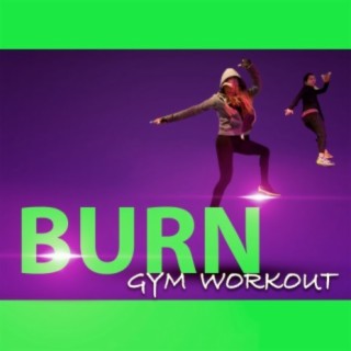 Burn Gym Workout