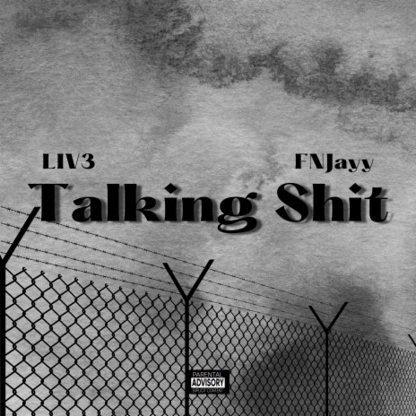 Talking Shit ft. Fn Jay | Boomplay Music