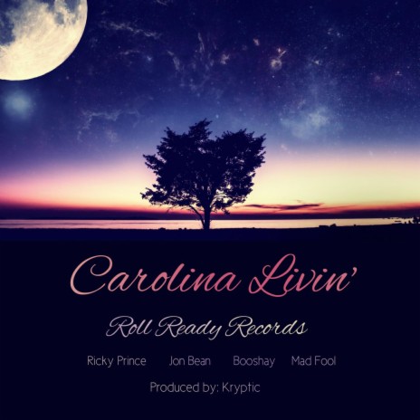 Carolina Livin' ft. Jon Bean, Booshay & Mad Fool | Boomplay Music