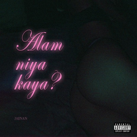 Alam niya kaya? | Boomplay Music