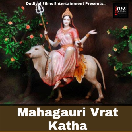 Mahagauri Mata Vrat Katha | Boomplay Music
