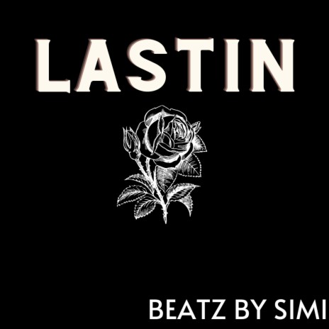LASTIN | Boomplay Music