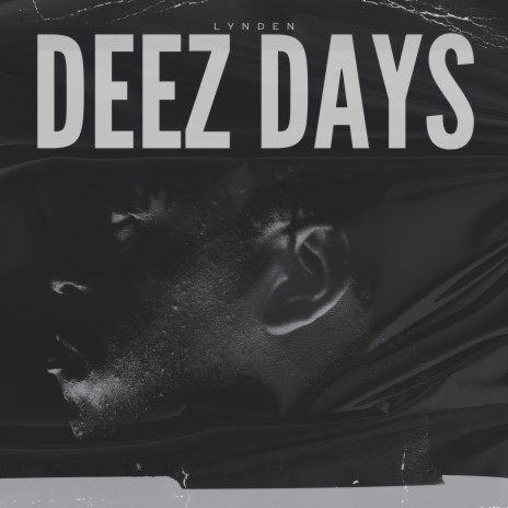 Deez Days | Boomplay Music