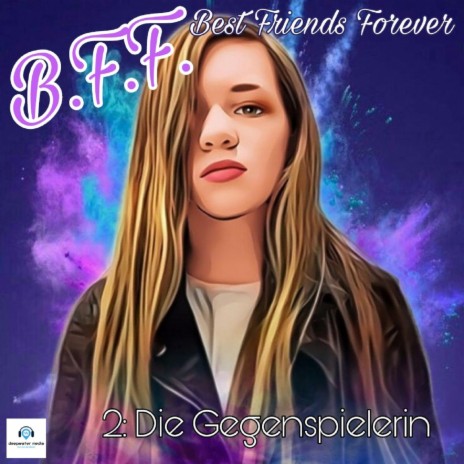 Best Friends Forever ft. Christoph Cremer, Britta Noras & Andreas Galk | Boomplay Music