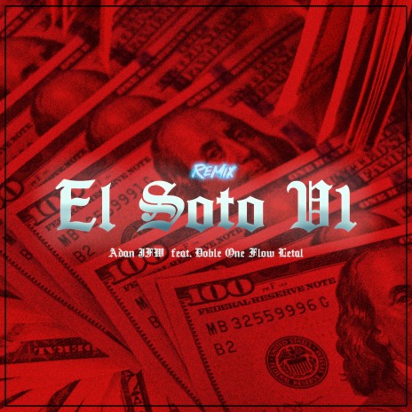 El Soto V1 (Remix) ft. Doble One Flow Letal | Boomplay Music