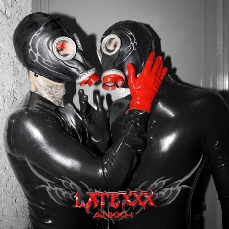 Latexxx | Boomplay Music