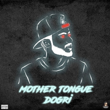 Mother Tongue Dogri ft. Ellie Musik | Boomplay Music