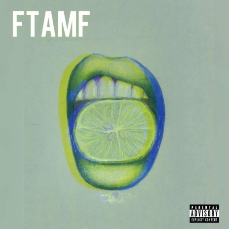 FTAMF ft. Lucky the Artist | Boomplay Music