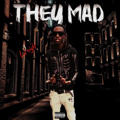 They Mad | Boomplay Music