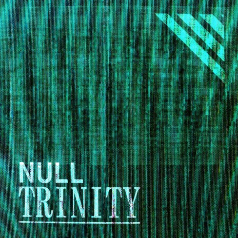 null:TRINITY | Boomplay Music