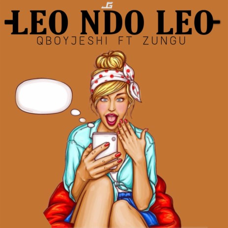 LEO NDO LEO ft. ZUNGU | Boomplay Music