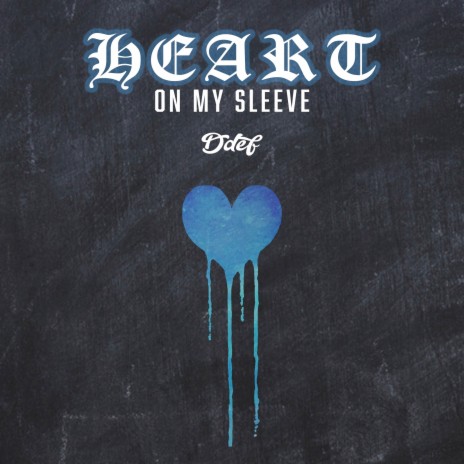 Heart on My Sleeve | Boomplay Music