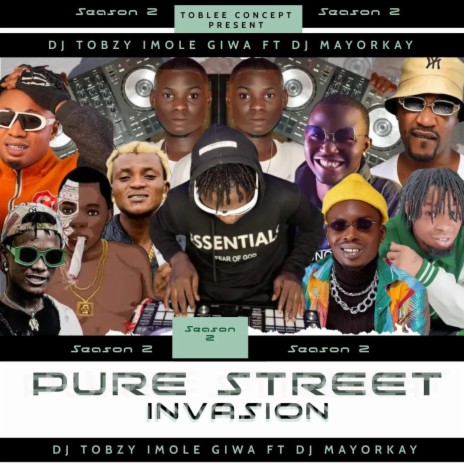 Intro ~ Pure street Invasion _ Dj Mayorkay _ Dj Tobzy ft. Dj Mayor Kay | Boomplay Music