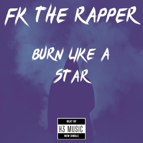 Burn Like a Star