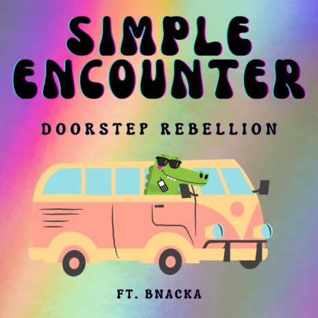 Simple Encounter ft. BNACKA | Boomplay Music