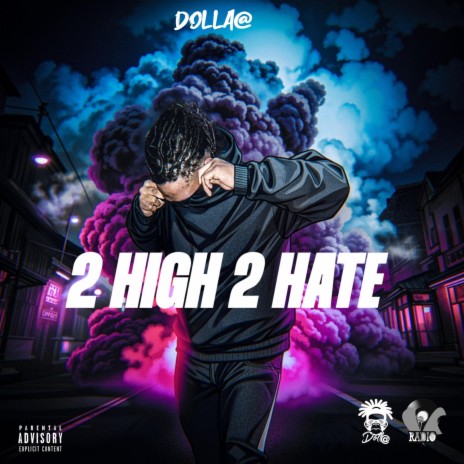 2 High 2 Hate | Boomplay Music