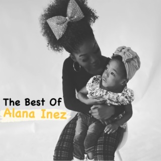 The Best of Alana Inez