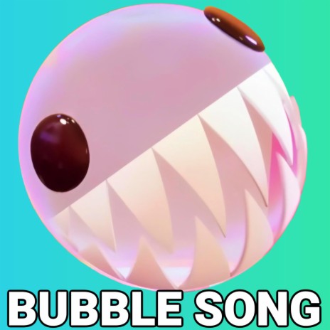 Bubble Song (The Amazing Digital Circus)