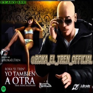 Yo Tambien A Otra (Young Hollywood Remix)
