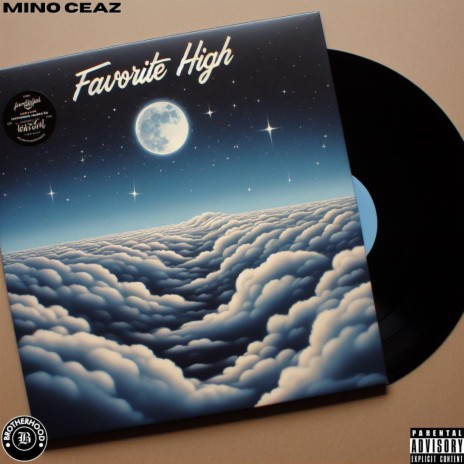 Favorite High ft. Mino Ceaz | Boomplay Music